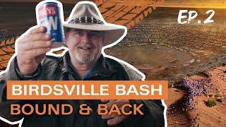 Birdsville Bash Bound and Back  Episode 2 [upl. by Kluge]