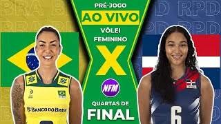 ðŸ‡§ðŸ‡· BRASIL X R DOMINICANA ðŸ‡©ðŸ‡´  OLÃMPIADAS  VÃ”LEI FEMININO  PRÃ‰JOGO AO VIVO COM IMAGENS DO ESTÃšDIO [upl. by Aibun]