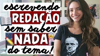 COMO ESCREVER REDAÇÃO SEM SABER NADA SOBRE O TEMA  Débora Aladim [upl. by Kcid927]