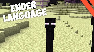 Theory The Minecraft Enderman Language is Backwards Speaking [upl. by Notsle]