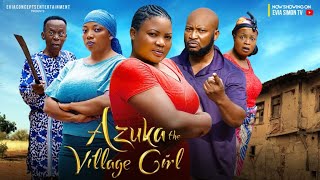 AZUKA THE VILLAGE GIRL FULL MOVIE  Nigerian Movie  Zulu Adigwe Dave O Evia Simon  Movie 2024 [upl. by Ginnie]