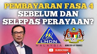 BAYARAN FASA 4 ADA 2 KALI SEBELUM DAN SELEPAS BENARKAH [upl. by Forta154]