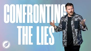 Confronting The Lies  Pastor David Sangster  NEW LIFE Church [upl. by Rehpotsirhk]