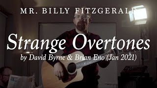 TBT my cover of quotStrange Overtonesquot by David Byrne amp Brian Eno Jan 2021 [upl. by Lleznov732]