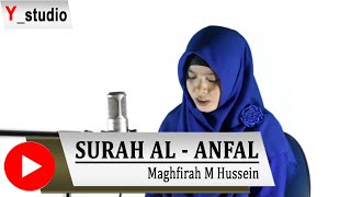 Al Quran Surah Al Anfal Maghfirah M Hussein Official VideoHD [upl. by Hewet]