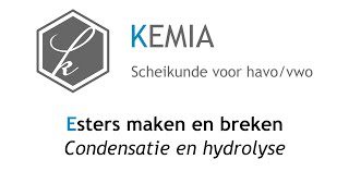 Esters maken en breken Condensatie en hydrolyse [upl. by Relly]