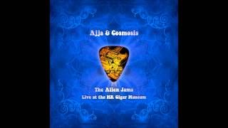 Ajja amp Cosmosis  The Alien Jams Full Album ᴴᴰ [upl. by Enenaej]