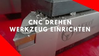 CNC Drehen Tutorial  Sinumerik Siemens 808d  CNC Werkzeug einrichten [upl. by Llohcin]