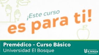 Premédico Curso Básico  Universidad El Bosque [upl. by Nali]