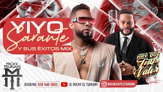 Yiyo Sarante y sus éxitos mix Dj Micky el tsunami 🍷 [upl. by Netsrijk]