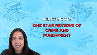 Reacting to one star reviews of Crime and Punishment by Dostoevsky  it gets spicy [upl. by Cormier]