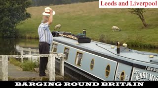 John Sergeant  BARGING ROUND BRITAIN  Leeds and Liverpool  Episode  1 [upl. by Kowalski]