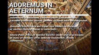 Adoremus in Aeternum  Com letra with Lyrics [upl. by Asset527]