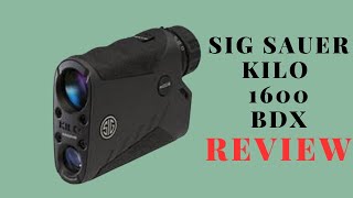 Sig Sauer Kilo 1600 Rangefinder Review [upl. by Ahsinrev538]