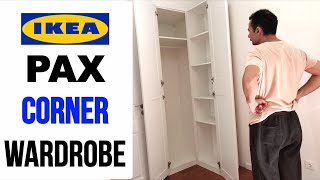 IKEA PAX Corner Wardrobe Assembly  Ikea Corner Closet Assembling [upl. by Eelsha]