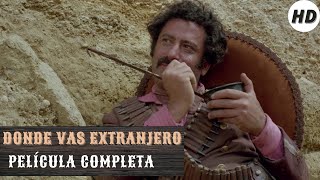 Donde vas extranjero  HD  Del oeste  Película Completa en Español [upl. by Padraig]