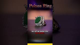 The Death Ring  Poison Ring 💍Deadliest thing part3shorts [upl. by Neeroc]