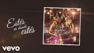 HAASH  Estés Donde Estés Cover Audio [upl. by Akinom]