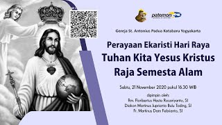 Perayaan Ekaristi Hari Raya Kristus Raja Semesta Alam Sabtu 21 November 2020 1630 WIB [upl. by Nylssej525]