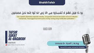 Tafsir Surat AlBaqarah Ayat ke11 dan 12 [upl. by Aihcila]