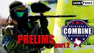 2024 Paintball Combine Prelims Part 2 of 2  Lone Wolf Paintball [upl. by Dich321]