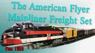 American Flyer The Mainliner Freight Set from 1958 [upl. by Foss]