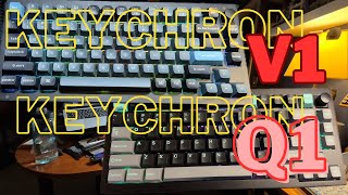 Keychron Q1 vs Keychron V1 [upl. by Oniotna106]