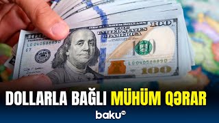 ABŞ Mərkəzi Bankı dollarla bağlı hansı qərarı verdi  Detallar açıqlandı [upl. by Icyak125]