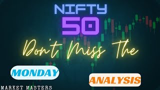 NIFTY 50 MONDAY ANALYSIS [upl. by Matthew]