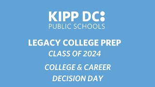 Legacy College Preparatory College amp Career Decision Day  Class of 2024 [upl. by Atinihs]