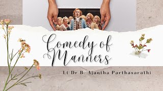 History of English Literature  Comedy of Manners [upl. by Rox]