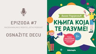 E7 Osnažite decu razvoj emocionalne inteligencije kod dece [upl. by Robert639]