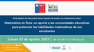 Matemática en Ruta un aporte para potenciar las habilidades matemáticas de las y los estudiantes [upl. by Essile]