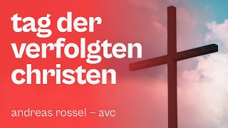 Tag der verfolgten Christen – AVC  Andreas Rossel  10112024  Auerehuus [upl. by Alih]