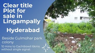 Open plot for sale in Doctors colony  Beside Gulmohar park colony Serilingampally [upl. by Marka]