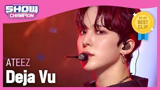 ATEEZ  Deja Vu 에이티즈  데자부  Show Champion  EP411 [upl. by Sokin]