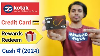 Kotak Credit Card Rewards Redeem Cash 2024 Kotak Credit Card Rewards Redeem Cash me kaise kare 2024 [upl. by Dru361]