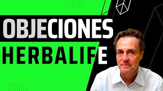 Ejemplos para Rebatir Objeciones en Herbalife  Greco Garcia [upl. by Ever]