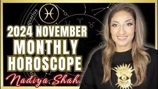 ♓︎ Pisces November 2024 Astrology Horoscope by Nadiya Shah [upl. by Casimire]