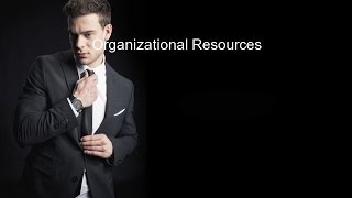 Organizational Resources [upl. by Dynah516]