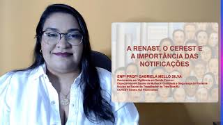 A RENAST O CEREST E A IMPORTÂNCIA DAS NOTIFICAÇÕES [upl. by Atsirt613]