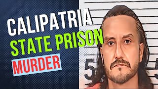 Inmate Murdered at Calipatria State Prison [upl. by Atikel]