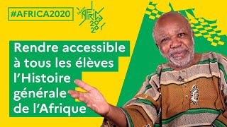 AFRICA2020  Elikia MBOKOLO rendre accessible à tous les élèves l’Histoire générale de l’Afrique [upl. by Mannos]