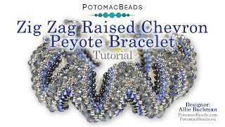 Zig Zag Raised Chevron Peyote Bracelet DIY Jewelry Making Tutorial by PotomacBeads [upl. by Anceline]