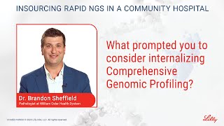 What prompted you to consider internalizing comprehensive genomic profiling [upl. by Alida]