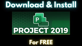 FREE Microsoft Project 2019 Download and Installation Made Easy 🆓 [upl. by Kelwunn]