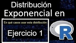 Distribución exponencial con R distribuciones estadisticas en R [upl. by Naujat372]