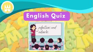 English Quiz Adjectives and Adverbs [upl. by Nifled628]