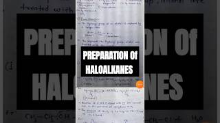 02Preparation of Haloalkanes Handwritten notes Class12th  NCERT  CBSE shorts viralvideo [upl. by Eppes1]