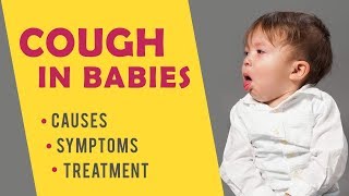 Cough in Babies – Causes Symptoms amp Treatment [upl. by Eleinad]